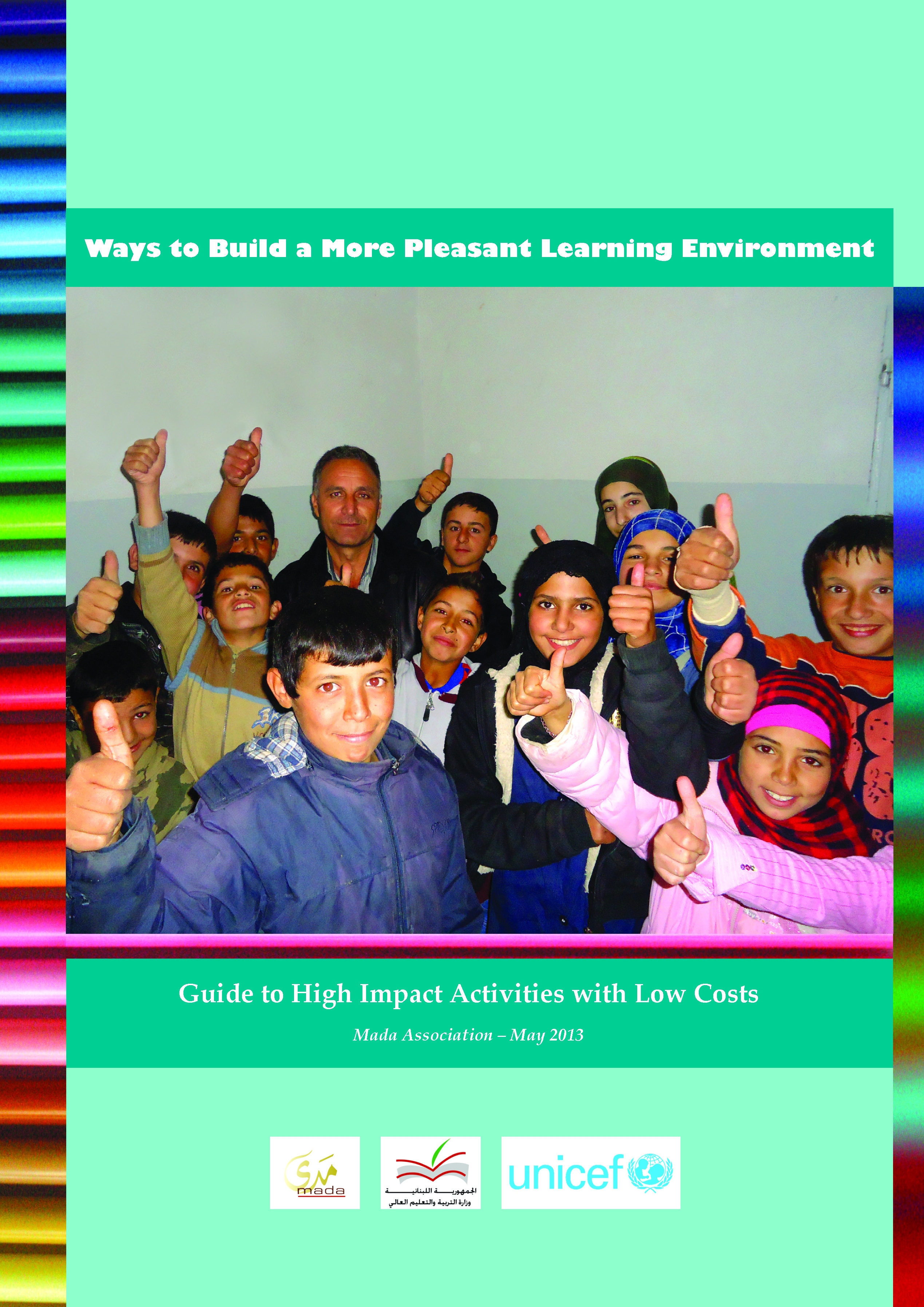 Guide To High Impact Activities With Low Costs: "ways To Build A More Pleasant Learning Environment"