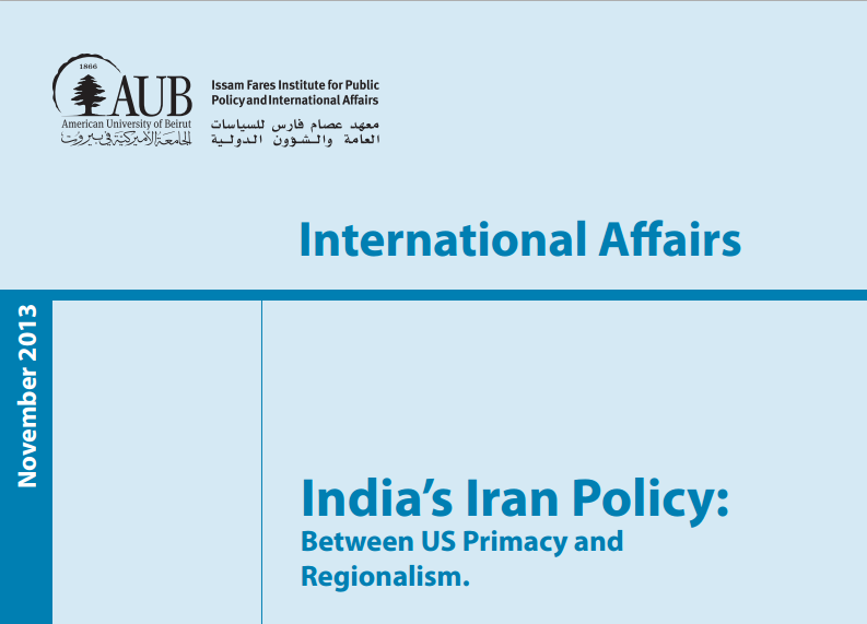 India’S Iran Policy: Between Us Primacy And Regionalism - Vijay Prashad