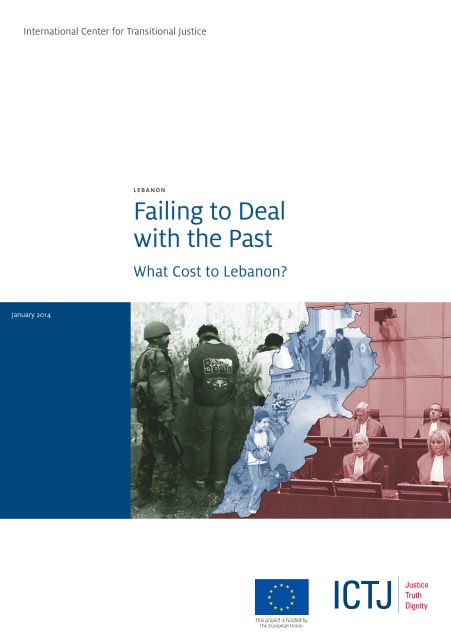 Failing To Deal With The Past - What Cost To Lebanon?