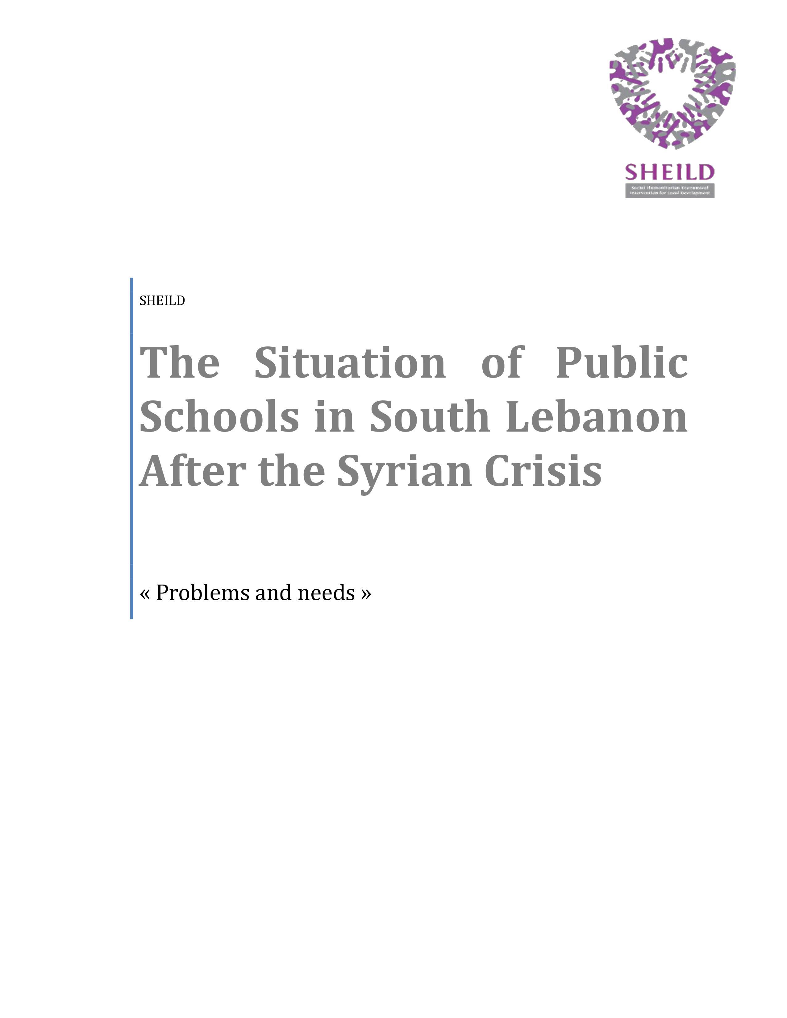 The Situation Of Public Schools In South Lebanon After The Syrian Crisis- Problems And Needs