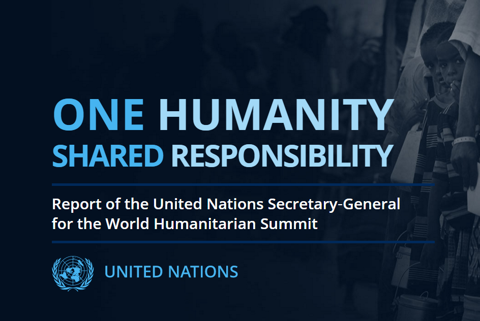 Report Of The Secretary-General For The World Humanitarian Summit